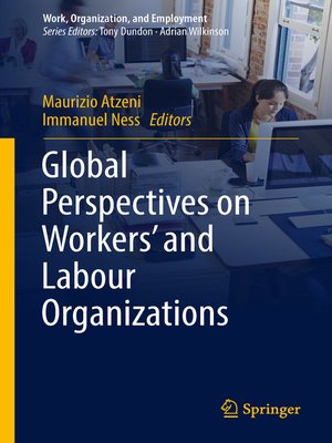 cover image of Global Perspectives on Workers' and Labour Organizations